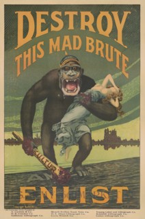 Terrifying Gorilla with Helmet Labeled "Militarism" Holding Bloody Club Labeled "Kultur" and Woman as he Stomps onto American Shore, "Destroy This Mad Brute, Enlist", World War I Recruitment Poster, b...