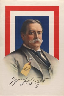 William Howard Taft, Head and Shoulders Portrait against Red, White and Blue Background, "Good Times" Printed on Label attached to his Coat, U.S. Presidential Election, USA, Chromolithograph, 1908