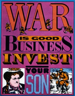 Anti-Vietnam War Poster, War is Good Business, Invest Your Son, Seymour Chwast, 1967