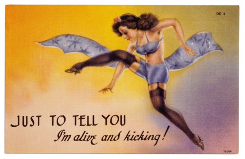 Woman in Lingerie Kicking Legs, "Just to Let You Know I'm Alive and Kicking!", Pin-Up Postcard, Illustration 1940's