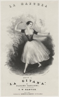 La Mazurka, Danced in La Gitana by Madame Taglioni, Artist William H. Hewitt, Lithograph by Nathaniel Currier, circa 1840's