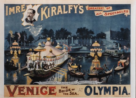 Imre Kiralfy's Greatest of all Spectacles, Venice the Bride of the Sea at Olympia, Illuminated Aquatic Festivities, Poster, 1891