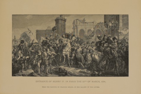 Entrance of Henry IV. In Paris the 22nd of March, 1594, Woodcut Engraving from the Original Painting by Francois Gerard, The Masterpieces of French Art by Louis Viardot, Published by Gravure Goupil et...