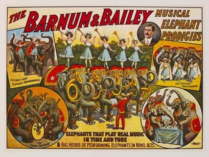 The Barnum & Bailey Musical Elephant Prodigies, Elephants that Play Real Music in Time and Tune, Circus Poster, Lithograph, 1909