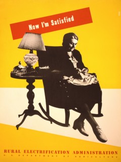 Woman Sewing While Sitting in Rocking Chair, "Now I'm Satisfied", Rural Electrification Administration, U.S. Department of Agriculture, Poster, Lester Beall, 1930's