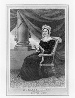 Mrs. Rachel Jackson, Late Consort to Andrew Jackson, President of the United States, Engraving by Francis Kearny, 1829
