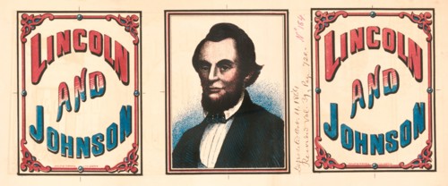 Republican Campaign Banner showing Portrait of U.S. President Abraham Lincoln flanked by two Panels with the Candidates Names, Lincoln and Johnson, Oakley & Tompson Lithographers, 1864