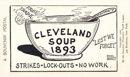 Souvenir Postcard Featuring bowl labeled "Cleveland Soup, 1893", with "free trade" and "lest we forget" appearing to the left and right, and a spoon "democracy" rests inside the bowl, all referencing ...