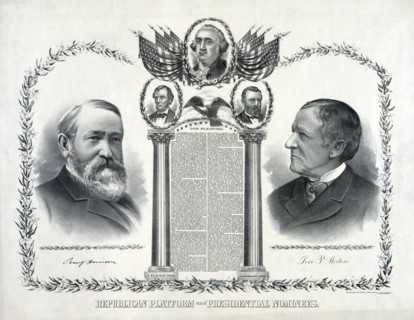 Republican Platform and Presidential Nominees, presidential candidate Benjamin Harrison and Vice Presidential Candidate Levi P. Morton, Published by Siegel Cooper & Co. 1888