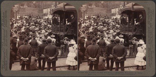 "A man who is worth his salt will work" - President Roosevelt at Dunsmuir, Cal., Stereo Card, Underwood & Underwood, 1903