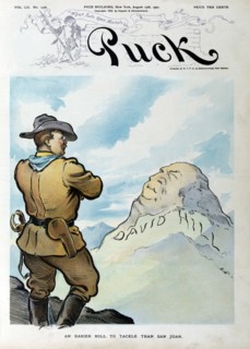 "An Easier Hill to Tackle than San Juan", President Theodore Roosevelt wearing his Rough Rider Uniform, Standing with arms Folded across his Chest, Looking at a Hill labeled "David Hill", Puck Magazin...
