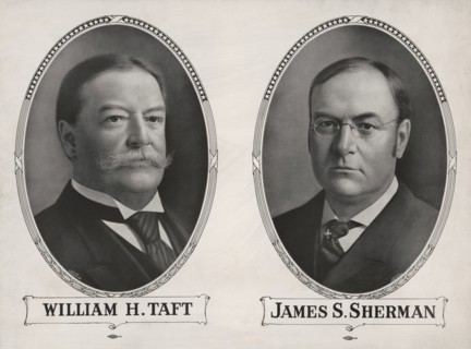 Republican Nominees for President and Vice President, William H. Taft, James S. Sherman, Campaign Poster, George Prince, 1908