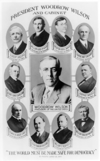 President Woodrow Wilson and his Cabinet, "the World Must Be Made Safe For Democracy", Photo Card Co., NY, 1917