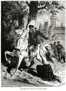 Flight of Coligni (Gaspard de Coligny) from Paris