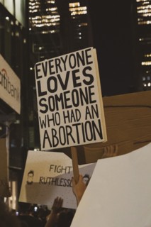 Everyone loves Someone who had an Abortion Sign at Abortion Rights Rally