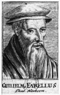Guillaume Farel - (1489-1565)