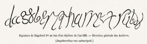 Signature de Dagobert 1er au bas d'un diplôme de l'an 628.