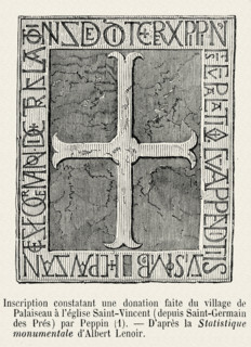 Inscription constatant une donation faite du village de Palaiseau à l'église de Saint-Vincent (depuis Saint-Germain des Prés).