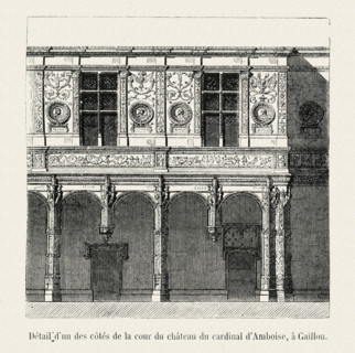 Détail d'un des côtés de la cour du château du cardinal d'Amboise.