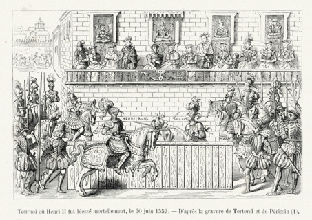 Tournoi où Henri II fut mortellement blessé.