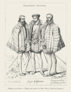 The three Coligny brothers.