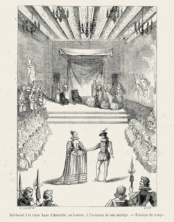 Bal donné pour la reine Anne d'Autriche, au Louvre, à l'occasion de son mariage.
