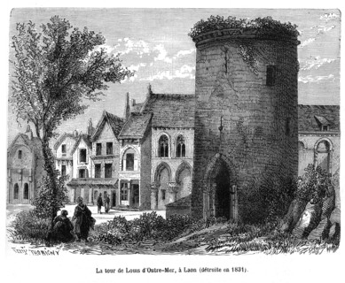 Tower of Louis of France, in Laon