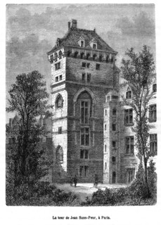 La tour de Jean Sans-Peur, à Paris. Le 10 septembre 1419, Jean Ier de Bourgogne, dit « Jean sans
