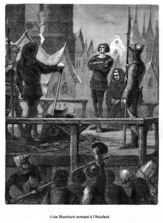 Alain Blanchard, né au XIVe siècle siècle et exécuté en 1419, était capitaine des arbalétriers de