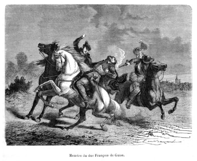 Assassinat du duc François de Guise.