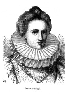 Léonora Galigaï. Léonora Dori (ou Dosi) dite Galigaï, maréchale d'Ancre, (vers 1571- 8 juillet