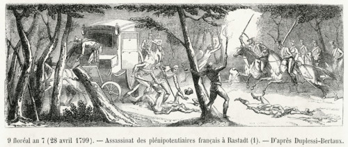 9 floréal an 7 (28 avril 1799). Assassinat des plénipotentiaires français à Rastadt. Gravure 19e.