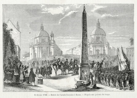 15 février 1798. Entrée de l'armée française à Rome. Gravure 19e.