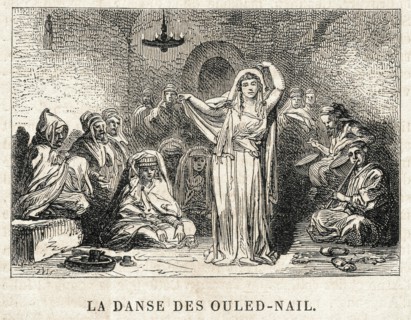 Maghreb. La danse des Ouled-Nail. Danse algérienne.