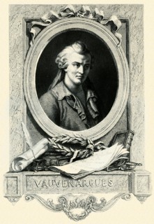 Luc de Clapiers, marquis de Vauvenargues, (6 août 1715 – 28 mai 1747) écrivain français, moraliste,