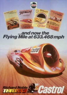 Poster advertising Castrol, featuring Thrust 2 and Richard Noble, c1983. Artist: Unknown