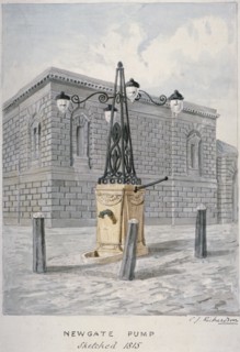 Newgate Pump, Old Bailey with Newgate Prison in the background, City of London, 1815. Artist: Charles James Richardson