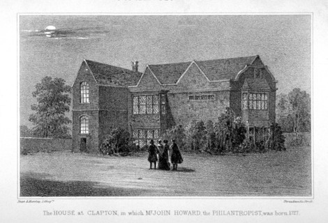 Birthplace of John Howard, philanthropist and prison reformer, Clapton, Hackney, London, c1830. Artist: Dean and Munday