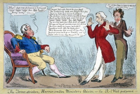 'The terror-stricken, horror-smitten minister's advice, or the R[oya]l visit postponed', 1830. Artist: Anon