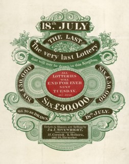 Announcement of The very last Lottery that will ever be drawn in this Kingdom, 18 July 1826