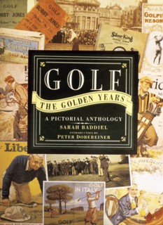 Book cover, Golf - The Golden Years, Sarah Fabian Baddiel, British, 1992. Artist: Unknown