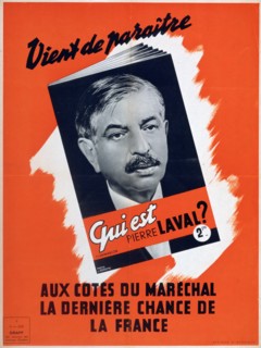 'Who is Pierre Laval?', Vichy French propaganda poster, 1940-1944. Artist: Unknown
