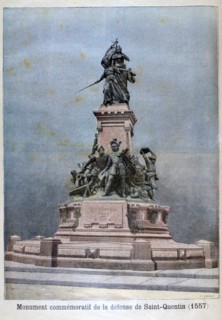 Monument to the defence of St Quentin, 1557, (1896). Creator: F Meaulle.