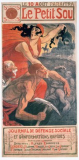 'Le Petit Sou', socialist magazine by Théophile Steinlen, 1900. Artist: Theophile Alexandre Steinlen