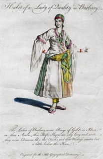 'Habit of a Lady of Quality in Barbary', 18th-19th century. Artist: Unknown
