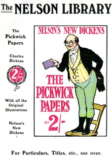 Advertisment for The Pickwick Papers by Charles Dickens, sold by the Nelson Library, 1912. Artist: Unknown