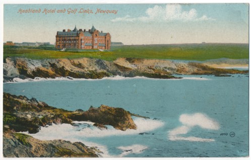 'Headland Hotel and Golf Links, Newquay', c1910. Artist: Unknown.