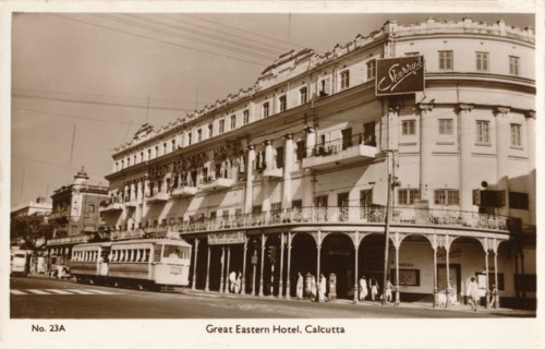'Great Eastern Hotel, Calcutta', c1920. Artist: Unknown.