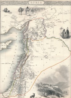 Map of Syria, 1851. Artist: John Tallis.
