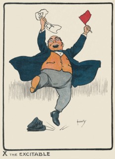 'X the Excitable', 1903. Artist: John Hassall.
